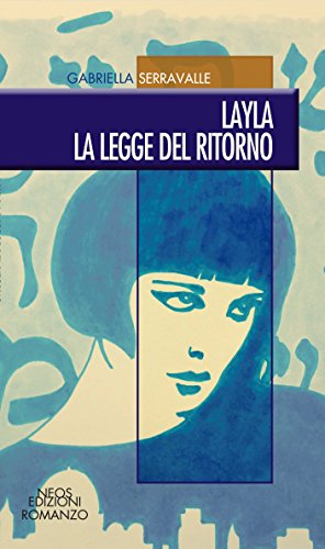 Stock image for Layla. La legge del ritorno for sale by libreriauniversitaria.it