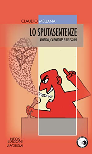 Stock image for Lo sputasentenze for sale by libreriauniversitaria.it