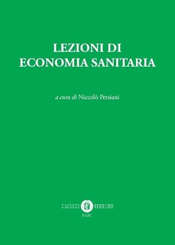 Stock image for Lezioni di economia sanitaria for sale by libreriauniversitaria.it