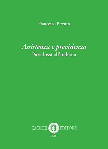 Stock image for Assistenza e previdenza. Paradossi all'italiana for sale by libreriauniversitaria.it
