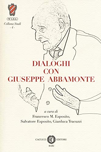 Stock image for Dialoghi con Giuseppe Abbamonte for sale by libreriauniversitaria.it