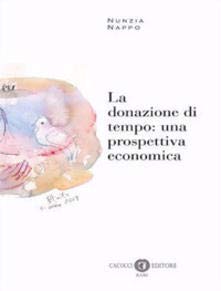 Stock image for Donazione di tempo una prospettiva econ. for sale by libreriauniversitaria.it
