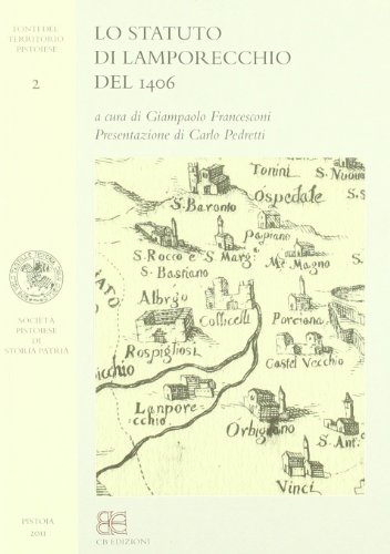 9788866120209: Lo Statuto di Lamporecchio del 1406 (Fondi del territorio pistoiese)