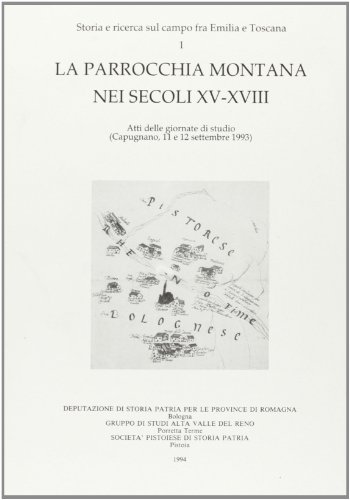 Beispielbild fr La parrocchia montana nei secoli XV-XVIII. zum Verkauf von FIRENZELIBRI SRL