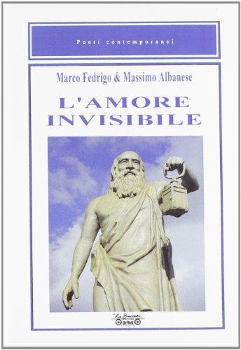 Imagen de archivo de L'amore invisibile [Paperback] a la venta por Brook Bookstore