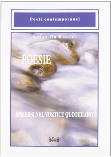 Imagen de archivo de Poesie. Immersi nel vortice quotidiano [Paperback] a la venta por Brook Bookstore