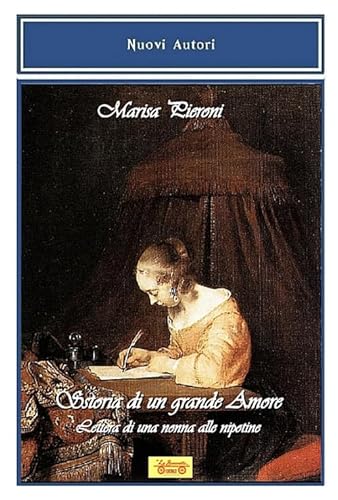 Imagen de archivo de Storia di un grande amore. Lettera di una nonna alle nipotine [Paperback] Pieroni Marisa. a la venta por Brook Bookstore