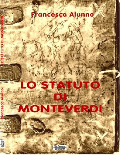 9788866151616: Lo Statuto di Monteverdi