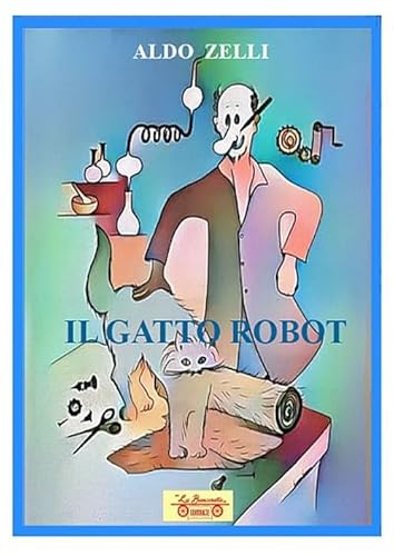 Imagen de archivo de Il gatto robot [Paperback] a la venta por Brook Bookstore