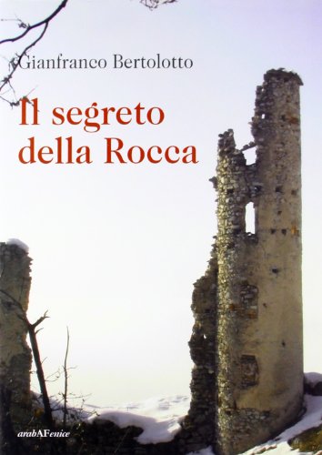 9788866170617: Il segreto della rocca