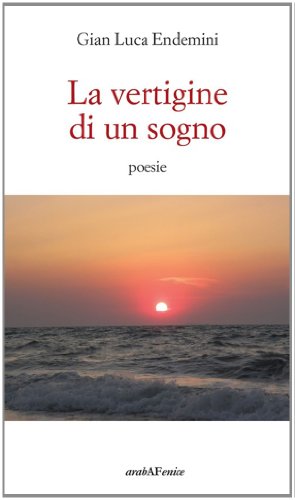 9788866171546: La vertigine di un sogno