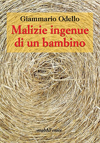 9788866172260: Malizie ingenue di un bambino