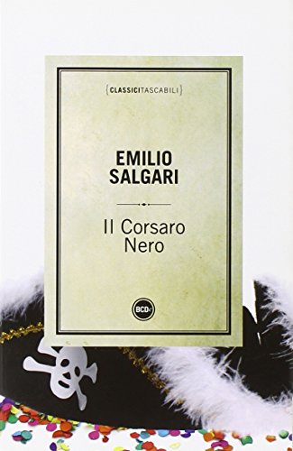 Beispielbild fr Il corsaro nero. zum Verkauf von FIRENZELIBRI SRL
