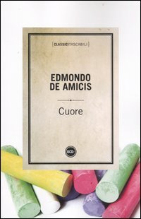 Cuore (Classici per ragazzi) - De Amicis, Edmondo: 9788809034648 - AbeBooks