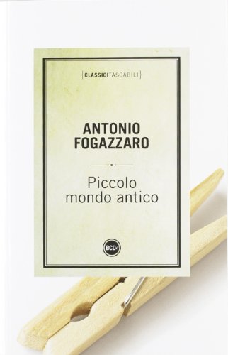 Piccolo mondo antico (9788866208211) by Antonio Fogazzaro
