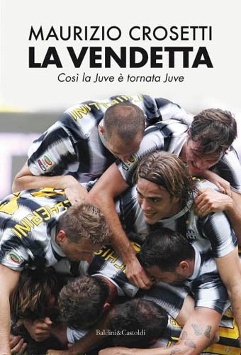 9788866208327: La vendetta (Le boe)