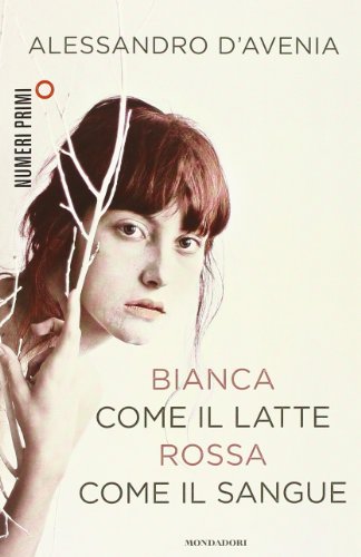 Stock image for Bianca come il latte, rossa come il sangue for sale by ThriftBooks-Atlanta