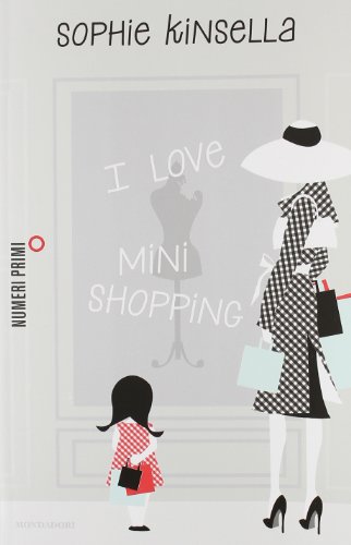 9788866210122: I love mini shopping (NumeriPrimi)