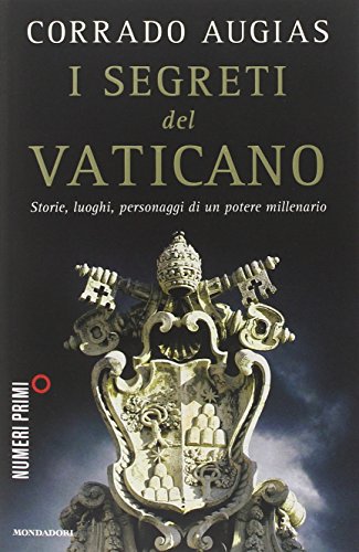 Beispielbild fr I segreti del Vaticano. Storie, luoghi, personaggi di un potere millenario zum Verkauf von medimops