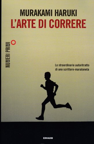 L'arte di correre - Murakami, Haruki