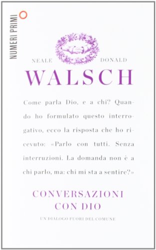 Conversazioni con Dio. Un dialogo fuori del comune (9788866215097) by Walsch, Neale D.