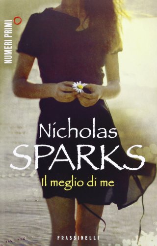 Il meglio di me (9788866215103) by Nicholas Sparks