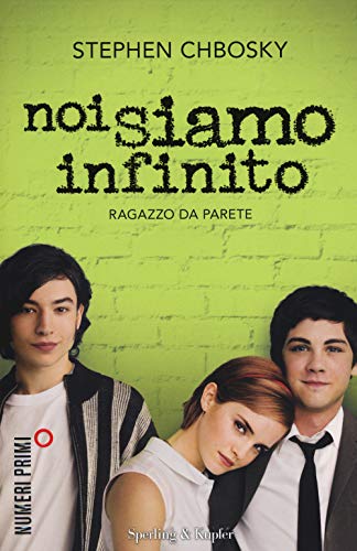 Stock image for Noi siamo infinito. Ragazzo da parete for sale by ThriftBooks-Dallas