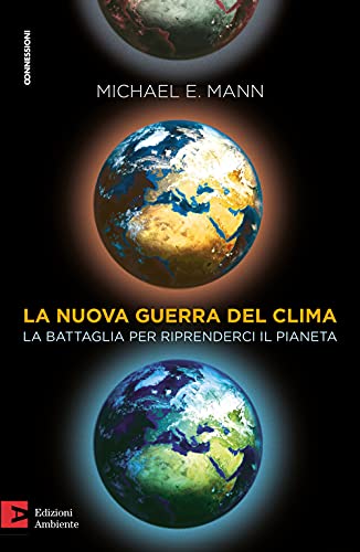 Stock image for LA NUOVA GUERRA DEL CLIMA LA B for sale by Housing Works Online Bookstore