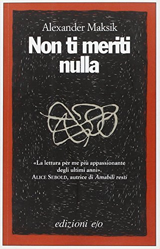 9788866320265: Non ti meriti nulla (Dal mondo)