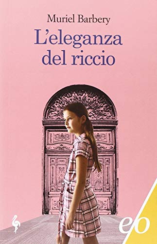 Beispielbild fr L'eleganza del riccio zum Verkauf von WorldofBooks