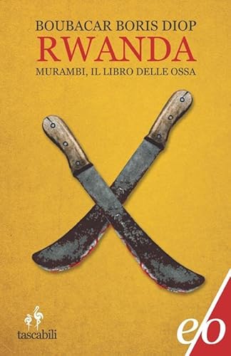 Beispielbild fr Rwanda. Murambi, il libro delle ossa zum Verkauf von libreriauniversitaria.it