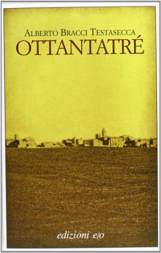 9788866323068: Ottantatr (Dal mondo)