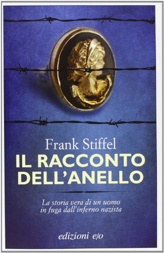 Il racconto dell'anello (9788866323457) by Frank Stiffel