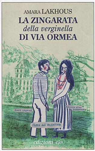 Stock image for La zingarata della verginella di via Ormea (Italian Edition) for sale by libreriauniversitaria.it
