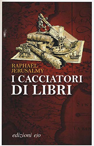 Beispielbild fr I cacciatori di libri Jerusalmy, Raphal and Alba, Federica zum Verkauf von Librisline