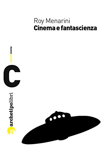 9788866330400: Cinema e fantascienza