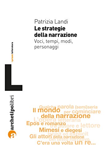 Stock image for Le strategie della narrazione. Voci tempi modi personaggi for sale by libreriauniversitaria.it