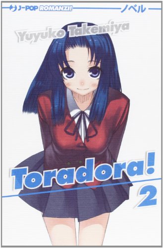 9788866343974: Toradora! (Vol. 2)
