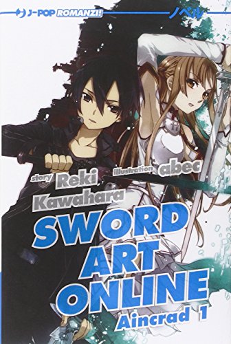 9788866346616: Aincrad. Sword art online (Vol. 1) (J-POP Romanzi)