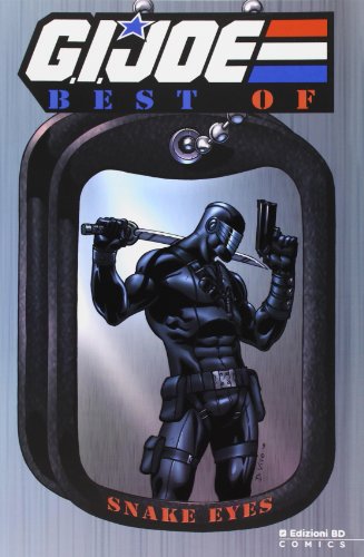 9788866347804: G.I. Joe. Il meglio di snake eyes