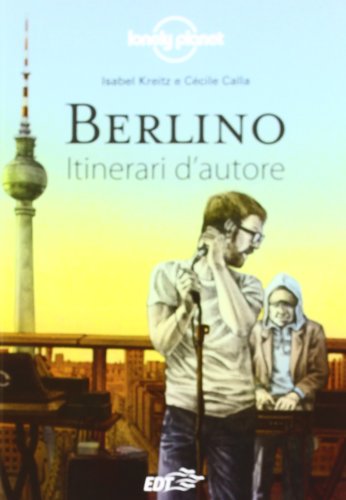 Beispielbild fr Berlino. Itinerari d'autore zum Verkauf von medimops