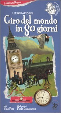 Stock image for L'itinerario del giro del mondo in 80 giorni (Italian) for sale by Brook Bookstore