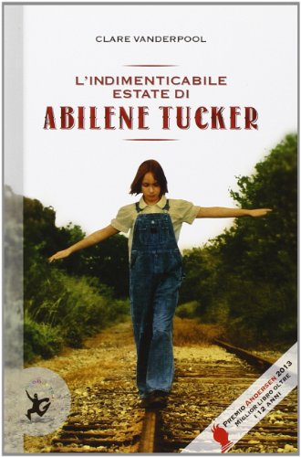 Beispielbild fr L'indimenticabile estate di Abilene Tucker zum Verkauf von medimops