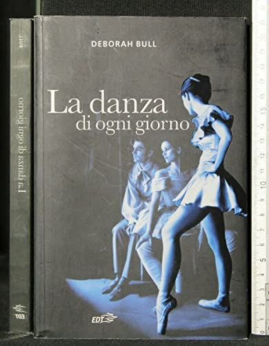 Imagen de archivo de La danza di ogni giorno a la venta por Reuseabook