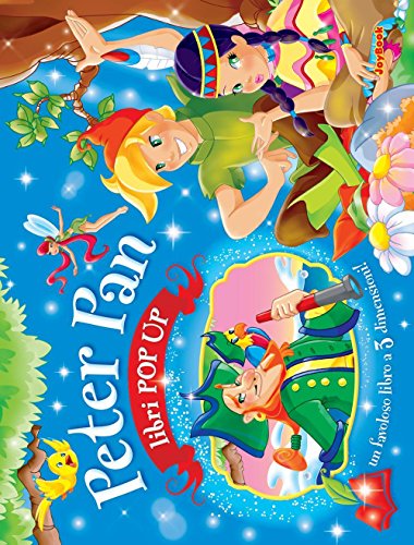 9788866404385: Peter Pan. Libro pop-up. Ediz. illustrata