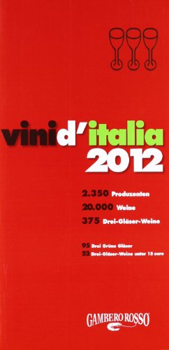 Stock image for Vini d'Italia 2012. Ediz. tedesca for sale by medimops