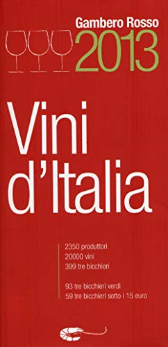 9788866410089: Vini d'Italia 2013 (Le guide)