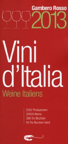 Beispielbild fr Vini d'Italia 2013. Ediz. tedesca zum Verkauf von medimops