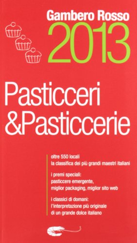 Stock image for Pasticceri & pasticcerie 2013 for sale by medimops