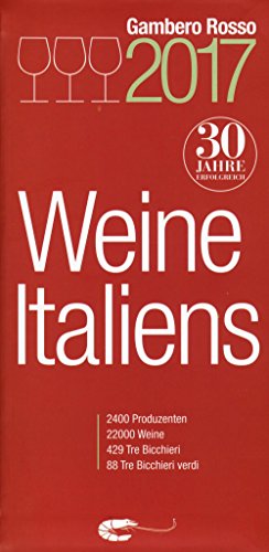 Imagen de archivo de Vini d'Italia del Gambero Rosso 2017. Ediz. tedesca a la venta por medimops